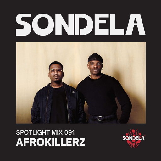 Sondela Spotlight 091 - Afrokillerz cover