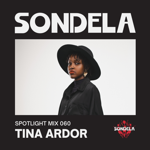Sondela Spotlight 060 - Tina Ardor cover