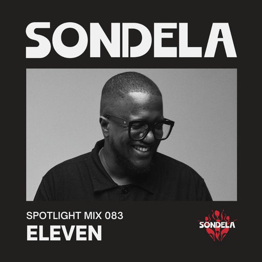 Sondela Spotlight 083 - Eleven cover