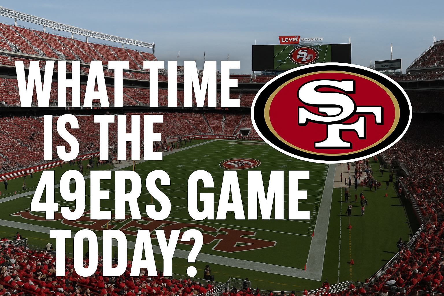 what time is the 49er game today