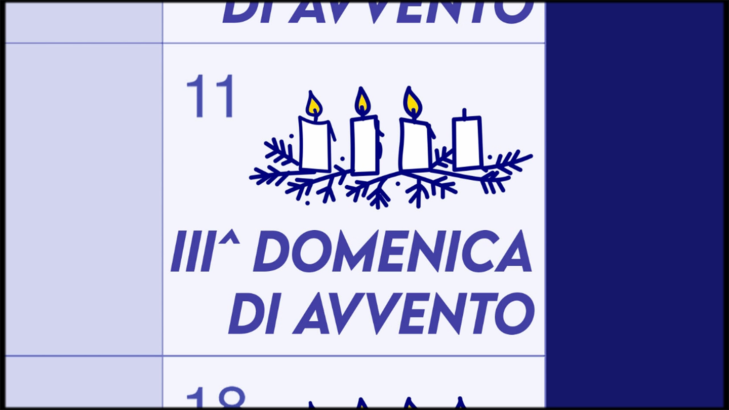 3^ Domenica di Avvento