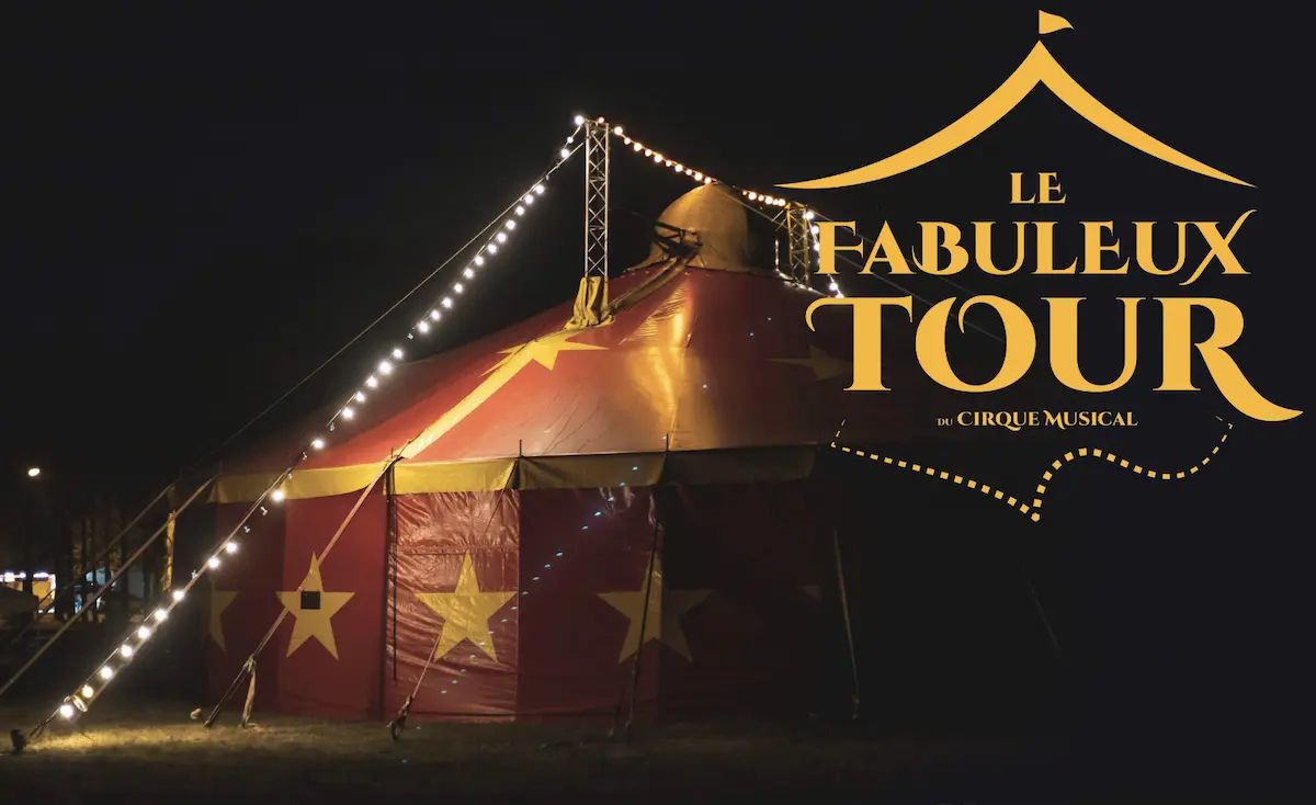 Le Fabuleux Tour — Cirque Musical à Margny-lès-Compiègne