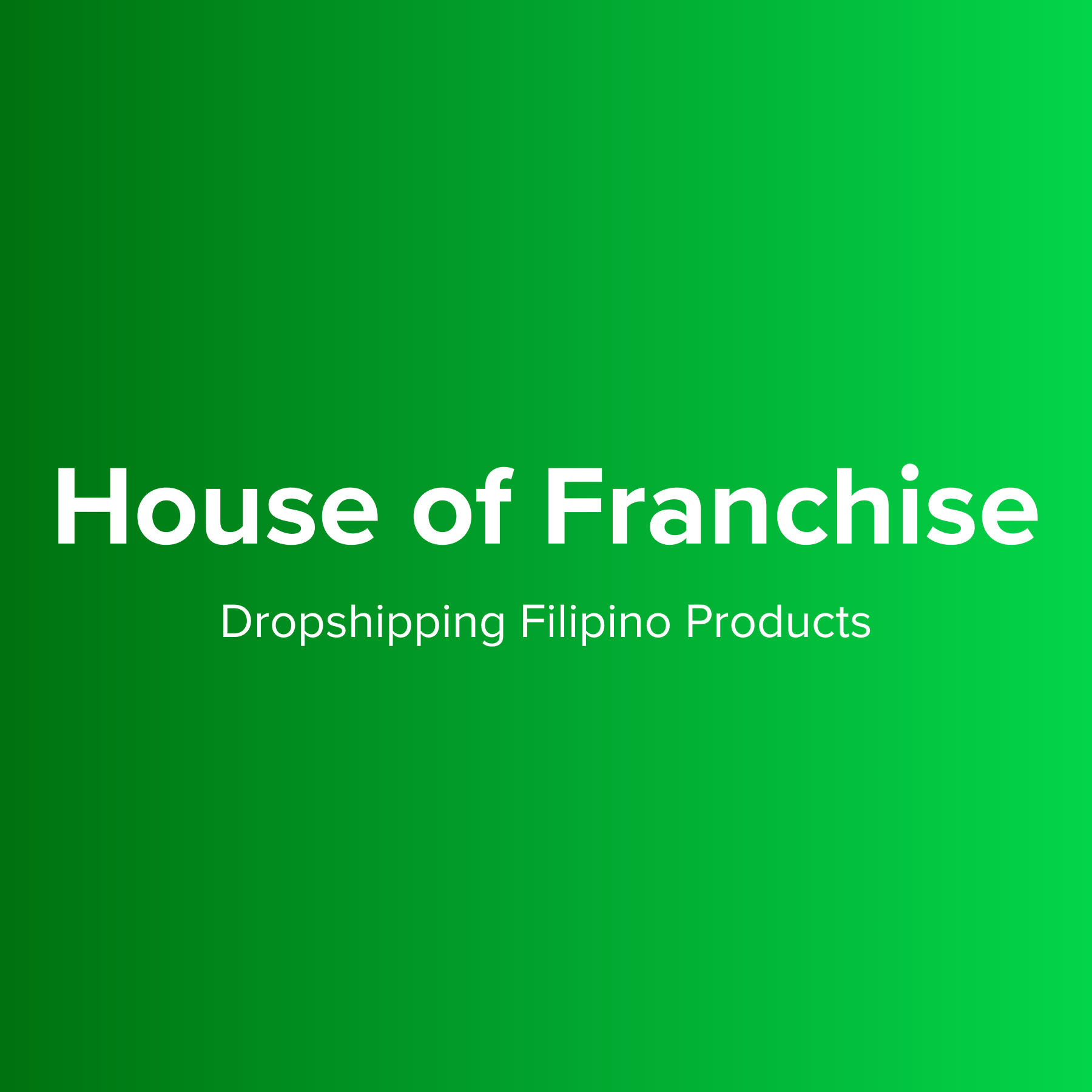 House of Franchise