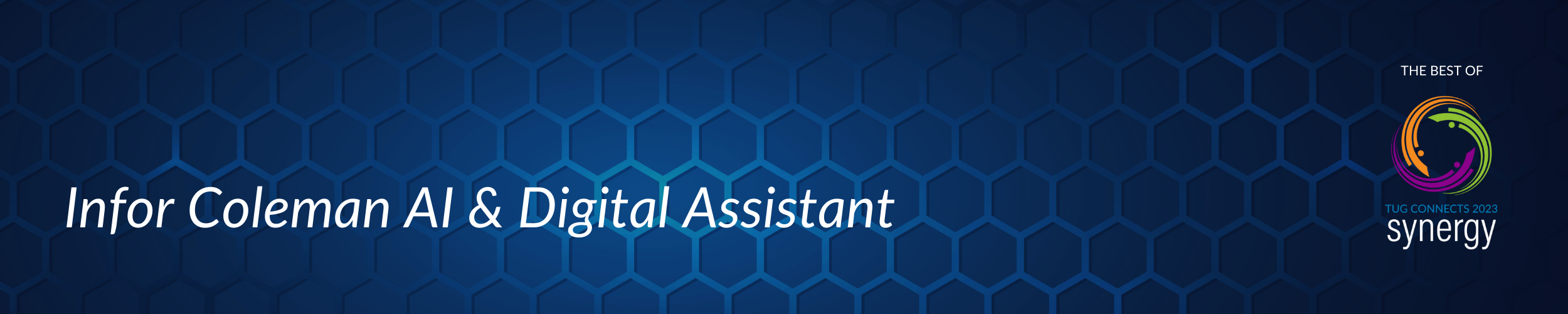 Best of TC23 Series: Infor Coleman AI and Digital Assistant