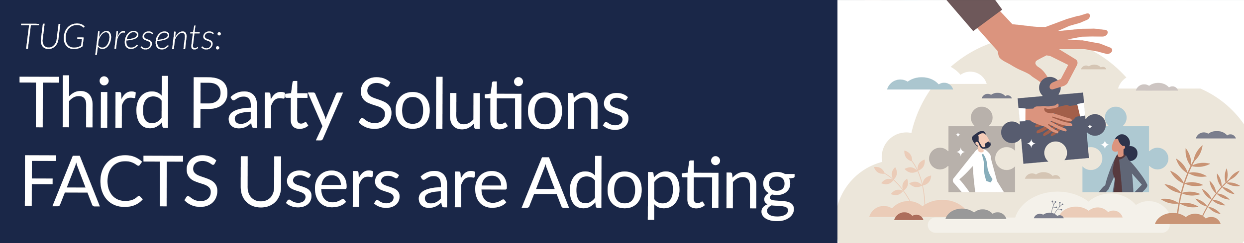 Third Party Solutions FACTS Users are Adopting