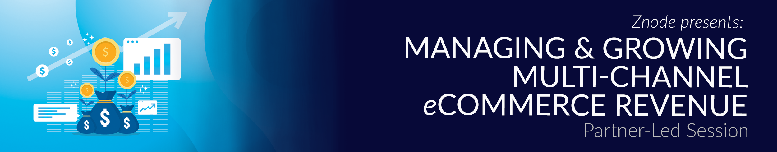 Managing and Growing Multi-Channel Ecommerce Revenue