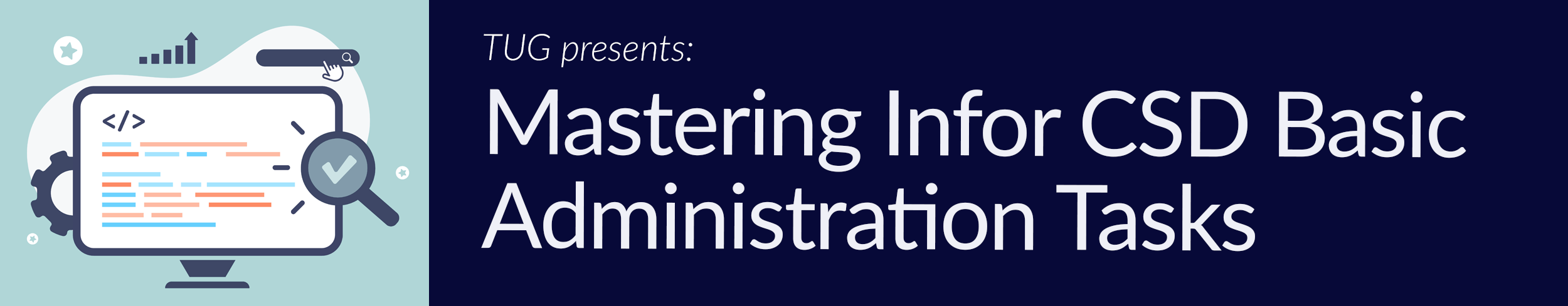 Mastering Infor CSD Basic Administration Tasks