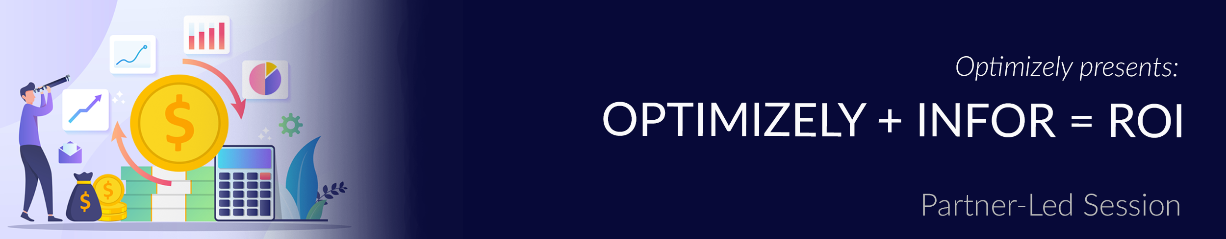 Optimizely + Infor = ROI