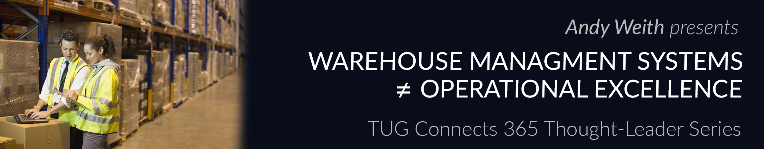 Warehouse Management Systems &ne; Operational Excellence