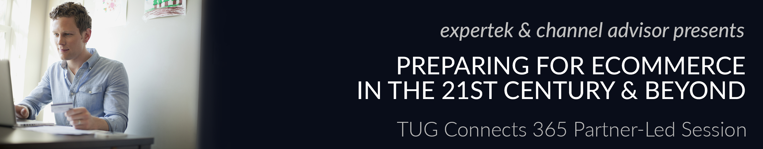 Expertek: Preparing for eCommerce in the 21st Century and Beyond!