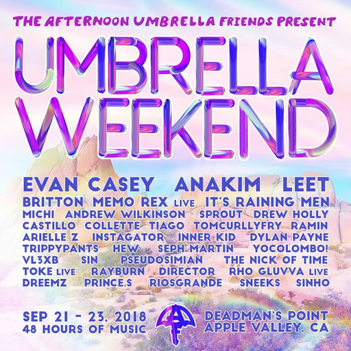 Umbrella Weekend #3
