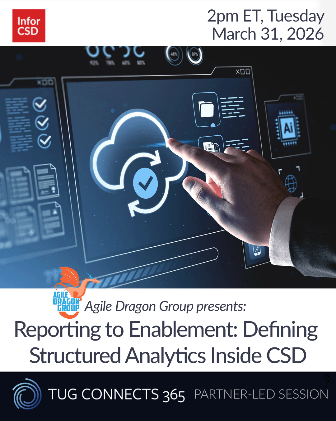 Agile Dragon Presents: From Reporting to Enablement: Defining Structured Analytics Inside CloudSuite Distribution