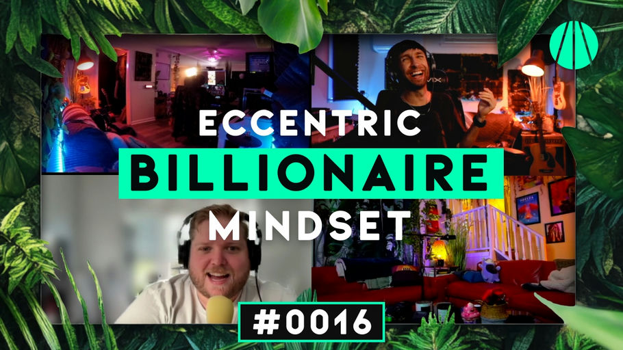 Eccentric Billionaire Mindset